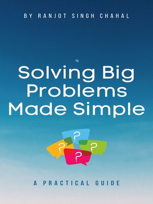cover image of Solving Big Problems Made Simple